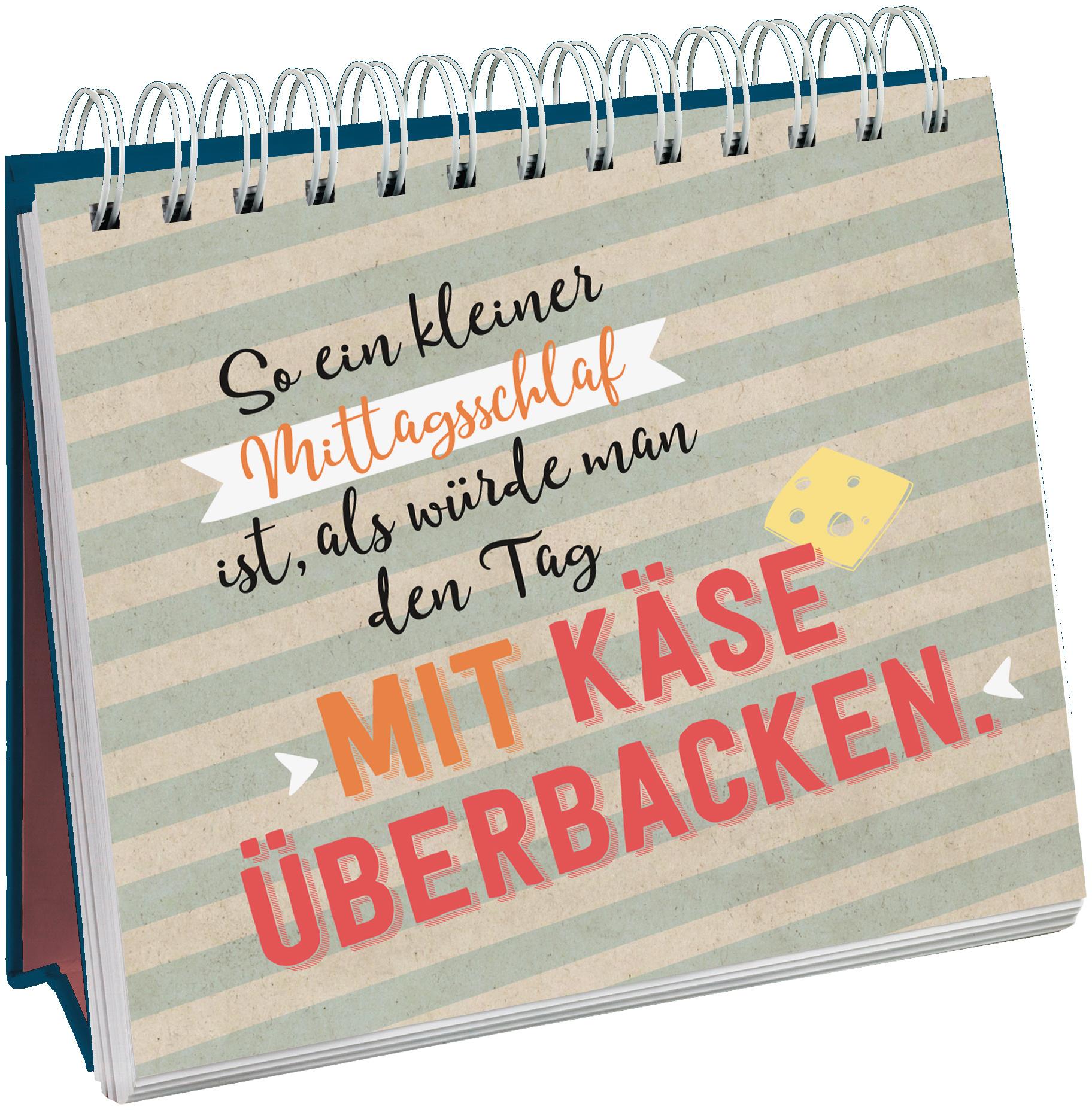 Produktbild Nutze den Tag! Es sei denn, er ist blöd, dann nutze den nächsten 3 von 4