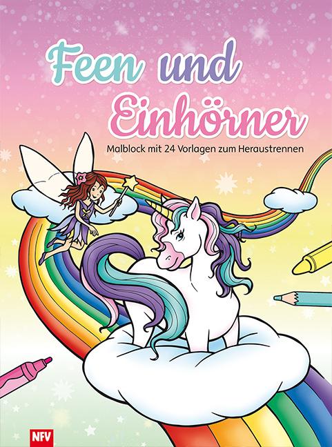 Feen und Einhörner - Malblock mit 24 schwarz/weiß Vorlagen zum Heraustrennen