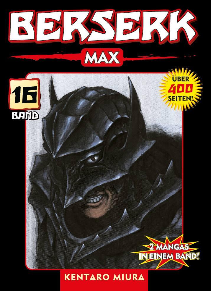 Berserk Max 16 - Das actiongeladene und genredefinierende Dark-Fantasy-Epos von Kentaro Miura