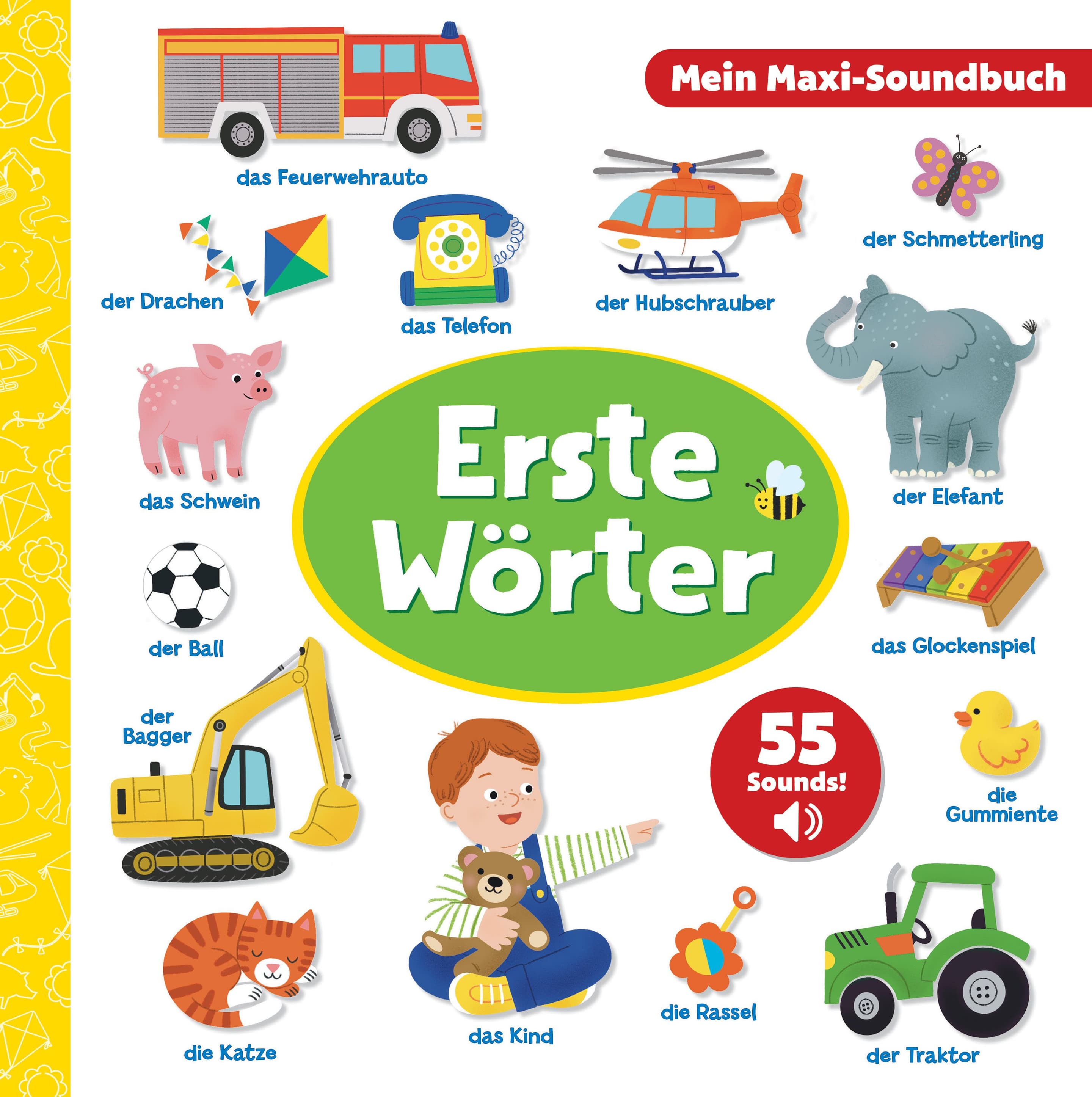 Erste Wörter - Mein Maxi-Soundbuch - 55 Sounds