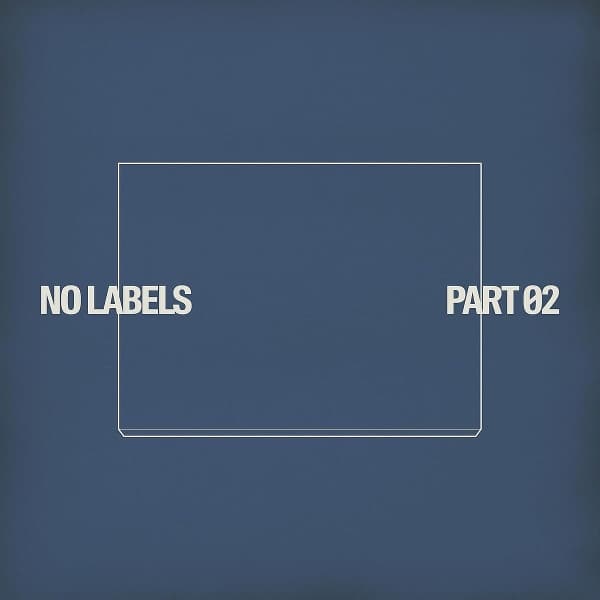 No Labels: PART 02 (Theme 1)