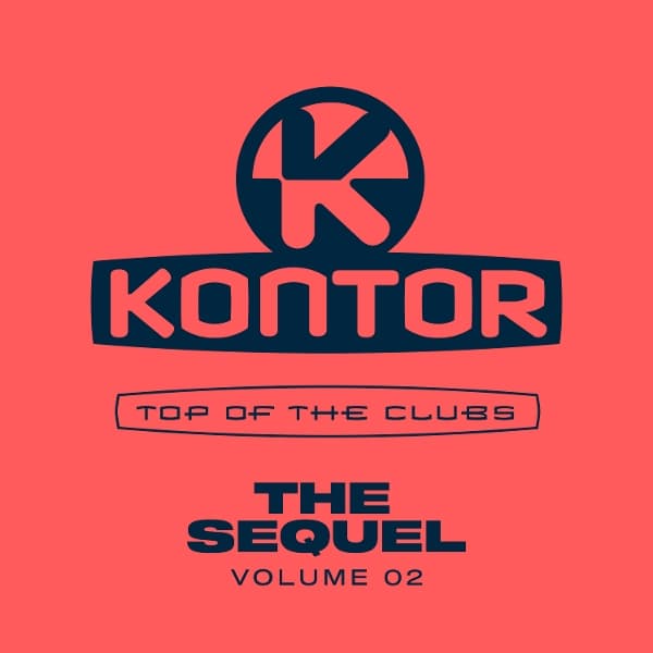 Kontor Top of the Clubs The Sequel Vol.2