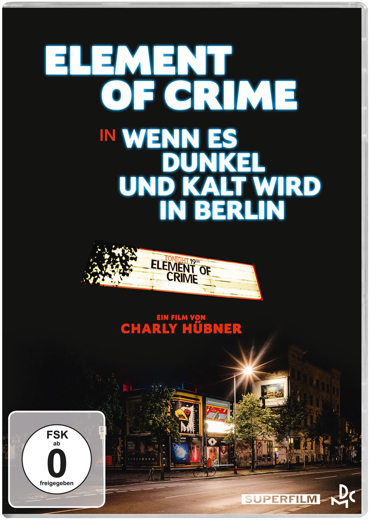 Element of Crime - Wenn es dunkel und kalt wird in Berlin