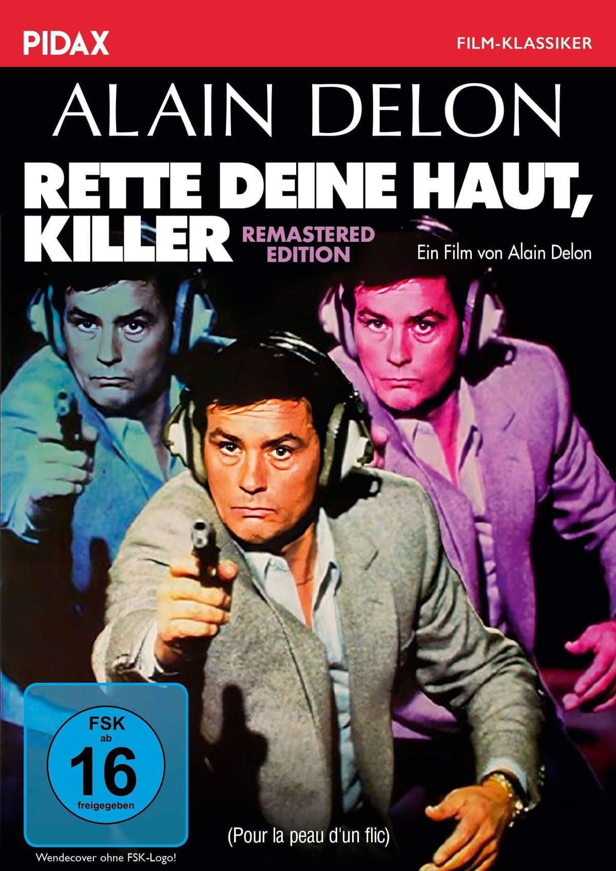 Rette deine Haut, Killer - Remastered Edition (Pour la peau d´un flic) / Packender Thriller von und mit Filmstar Alain Delon