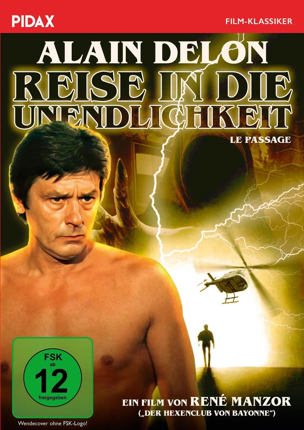Reise in die Unendlichkeit (Le Passage) / Spannungsgeladener Sci-Fi-Fantasyfilm mit Alain Delon (Pidax Film-Klassiker)