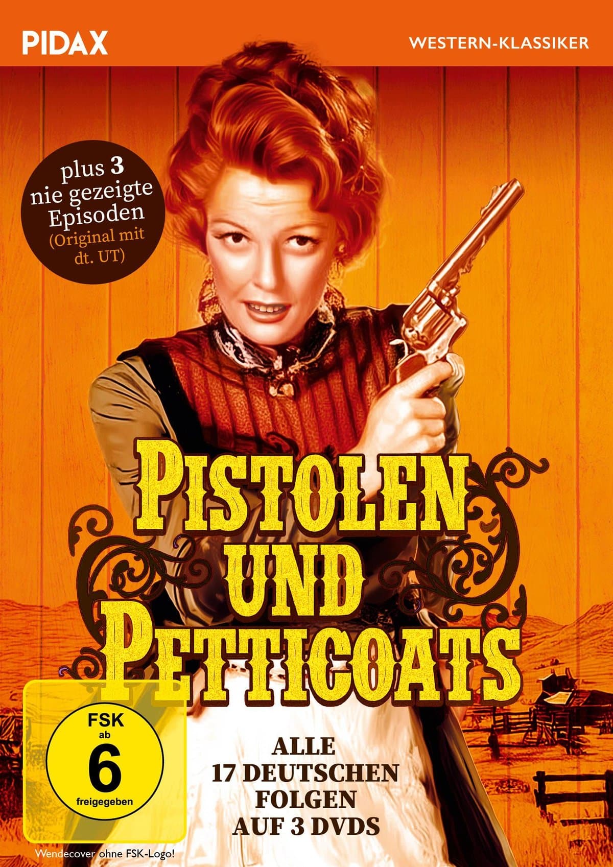 Pistolen und Petticoats / Alle 17 deutsch synchronisierten + 3 NIE GEZEIGTE FOLGEN der Westernserie (Pidax Western-Klassiker) [3