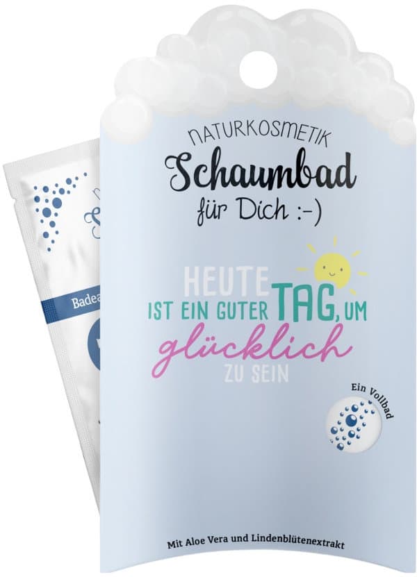 Geschenk für Dich Schaumbad Heute ist ein guter Tag, um glücklich zu sein