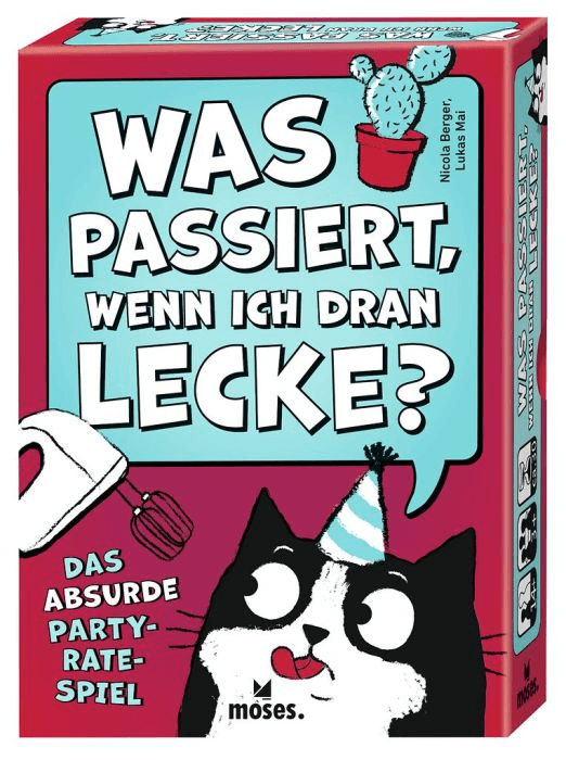 moses. - Was passiert, wenn ich dran lecke? Das absurde Party-Rate-Spiel
