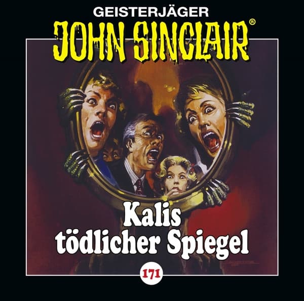 Kalis tödlicher Spiegel - Folge 171 John Sinclair